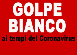 La voce Delle Voci - GOLPE BIANCO AI TEMPI DEL CORONAVIRUS